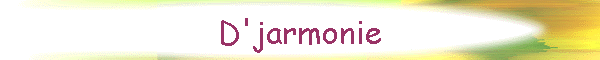 D'jarmonie