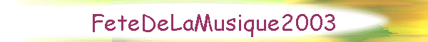 FeteDeLaMusique2003