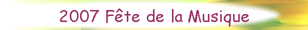 2007 Fte de la Musique