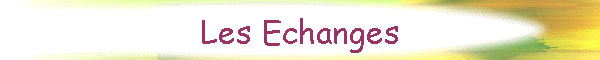 Les Echanges