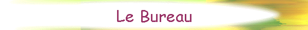 Le Bureau