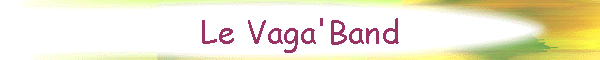 Le Vaga'Band